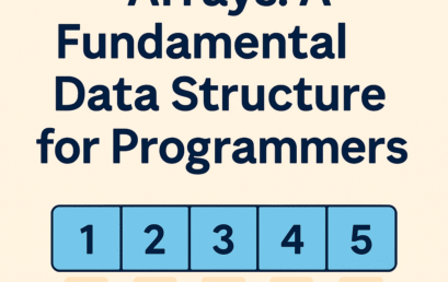 Array: Struktur Data Fundamental yang Wajib Dipahami oleh Setiap Programmer